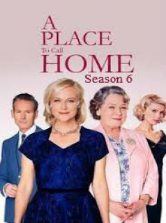 voir serie A Place to Call Home saison 6