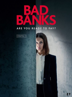 voir serie Bad Banks saison 1