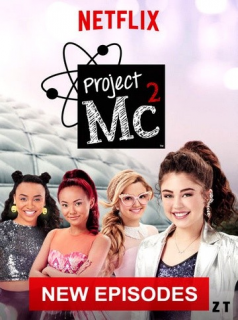 voir serie Project MC² saison 4
