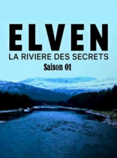 voir serie Elven - La rivière des secrets saison 1