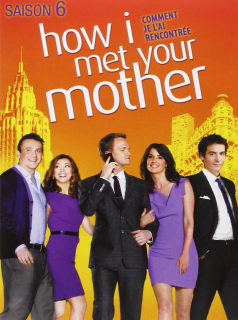 voir serie How I Met Your Mother saison 6