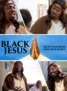 voir serie Black Jesus en streaming