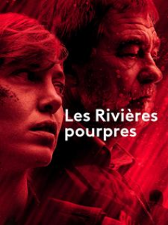 voir serie Les Rivières Pourpres saison 2
