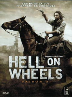voir serie Hell On Wheels : l'Enfer de l'Ouest saison 3