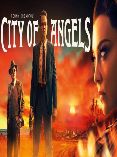 voir serie Penny Dreadful: City Of Angels saison 1