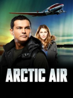 voir serie Arctic Air saison 1